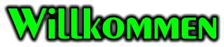 Willkommen